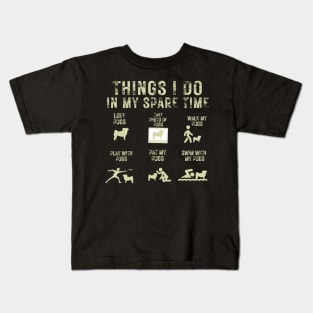 Things I do in my spare time Pugs Kids T-Shirt